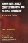 9788190428545: Human Intelligence, Counter Terrorism and National Leadership: A Practical Guide