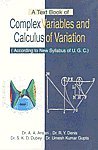 Stock image for A Text Book of Complex Variables and Calculus of Variation for sale by Majestic Books