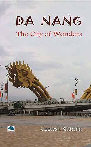 Beispielbild fr Da Nang : The City Of Wonders zum Verkauf von dsmbooks