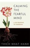 9788190561907: Calming The Fearful Mind