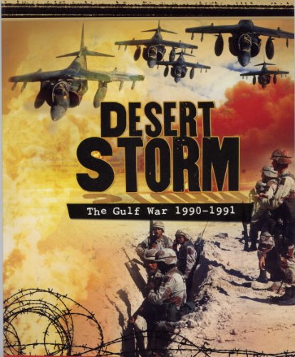 9788190572316: Desert Storm - The Gulf War 1990-1991