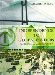 Beispielbild fr Independence to Globalization zum Verkauf von Majestic Books