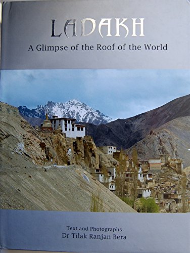 Imagen de archivo de Ladakh A Glimpse of the Roof of the World a la venta por Yak and Yeti Books