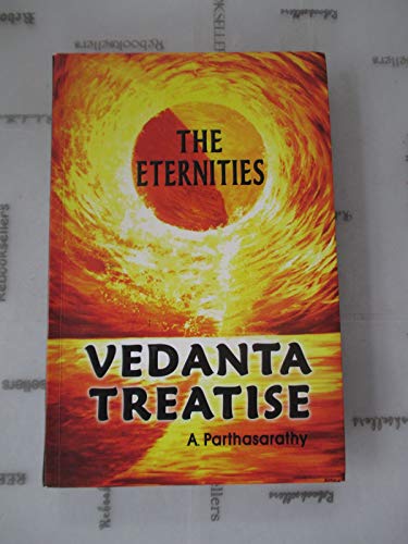 9788190617949: Vedanta Treatise The Eternities [Paperback]