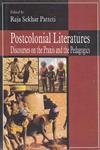 Stock image for Postcolonial Literatures: Discourses on the Praxis and the Pedagogics for sale by Books in my Basket