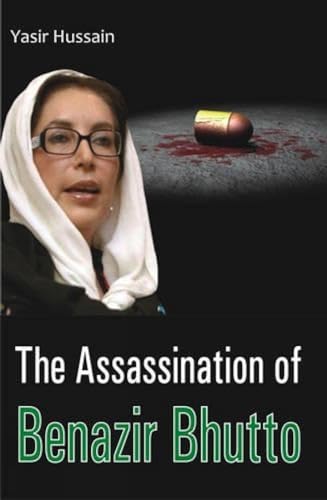 Beispielbild fr The Assassination of Benazir Bhutto zum Verkauf von Books in my Basket