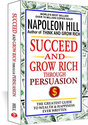 Stock image for Succeed and Grow Rich through Persuasion for sale by Hawking Books