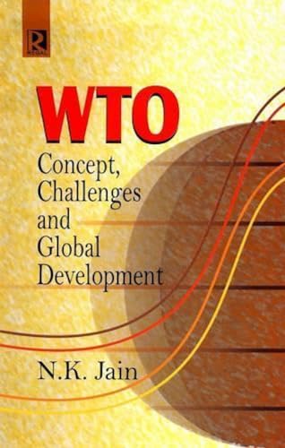 Imagen de archivo de WTO: Concepts, Challenges and Global Development a la venta por Books in my Basket