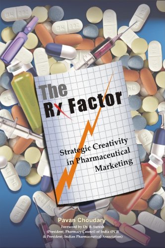 Stock image for The Rx Factor: Strategic Creativity in Pharmaceutical Marketing for sale by dsmbooks
