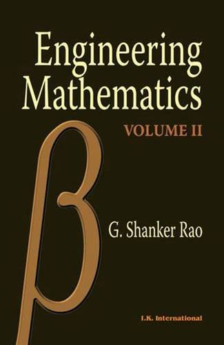 Stock image for Engineering Mathematics: [Paperback] G Shanker Rao for sale by Hay-on-Wye Booksellers