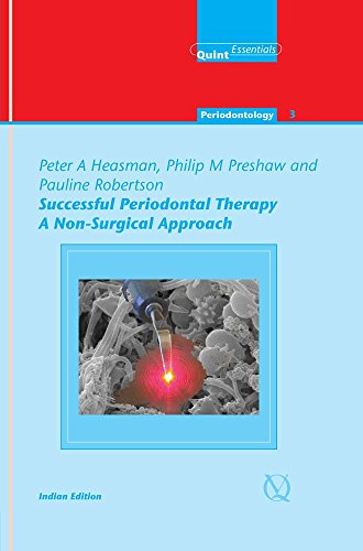 Beispielbild fr [(Successful Periodontal Therapy: A Non-Surgical Approach)] [Author: Peter A. Heasman] published on (April, 2004) zum Verkauf von Mispah books