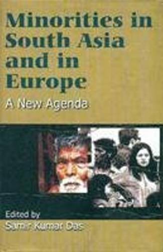 9788190676038: Minorities in South Asia & Europe: A New Agenda