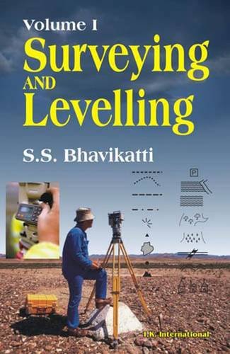 9788190694209: Surveying and Levelling:: v. 1