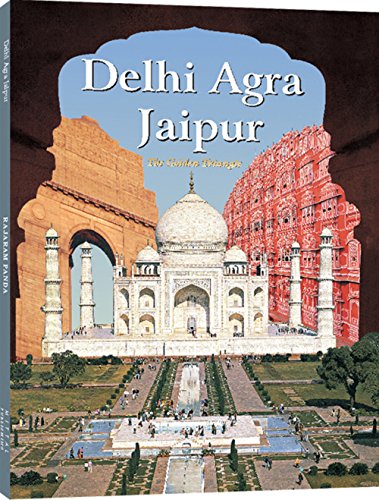 Beispielbild fr Delhi, Agra and Jaipur - The Golden Triangle zum Verkauf von Reuseabook