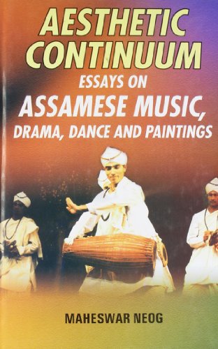 Stock image for Aesthetic Continuum: Essays on Assamese Music, Drama, Drance and Paintings for sale by dsmbooks
