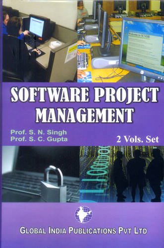 Software Project Management (9788190721165) by S. N. Singh; S. C. Gupta