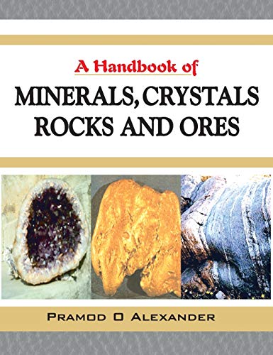 9788190723787: A Handbook of Minerals, Crystals,Rocks and Ores