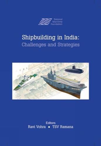 Stock image for Shipbuilding In India: Challenges and Strategies for sale by Books in my Basket