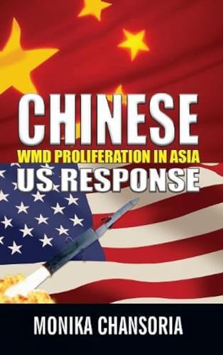 Chinese: WMD Proliferation in Asia: US Response