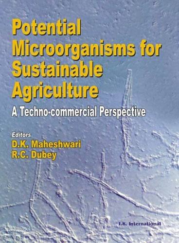 9788190746205: Potential Microorganisms For Sustainable Agriculture: A Techno-Commercial Perspective