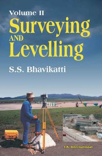Stock image for Surveying and Levelling Vol. II for sale by Vedams eBooks (P) Ltd