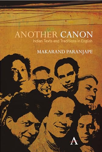 Beispielbild fr Another Canon: Indian Texts and Traditions in English (Anthem South Asian Studies) zum Verkauf von Books From California