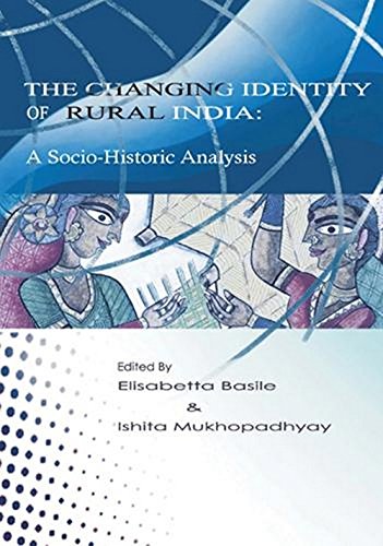 Beispielbild fr The Changing Identity of Rural India zum Verkauf von Majestic Books