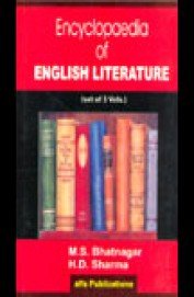 Encyclopaedia of English Literature (9788190784306) by Bhatnagar, M. S.; Sharma, H. D.