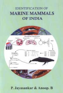 9788190795289: Identification of Marine Mammals of India [Hardcover] Jayasankar, P & B Anoop
