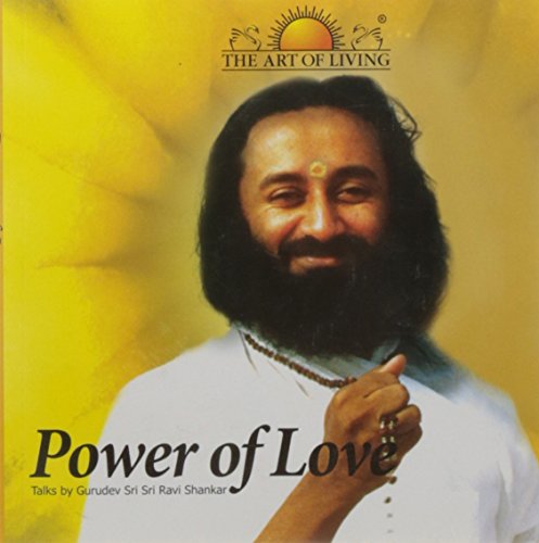 9788190796446: Power of Love [Paperback] [Jan 01, 2006] Sri Sri Ravi Shankar