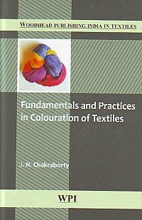 Imagen de archivo de Fundamentals and Practices in Colouration of Textiles a la venta por Books Puddle