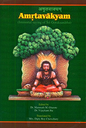 Stock image for Amrtavakyam (Immortal Sayings of Sri Goraksanatha) [Paperback] [Jan 01, 2015] Dr. Manmath M. Gharote for sale by dsmbooks