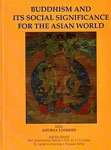 9788190821254: Buddhism and Its Social Significance for the Asian World