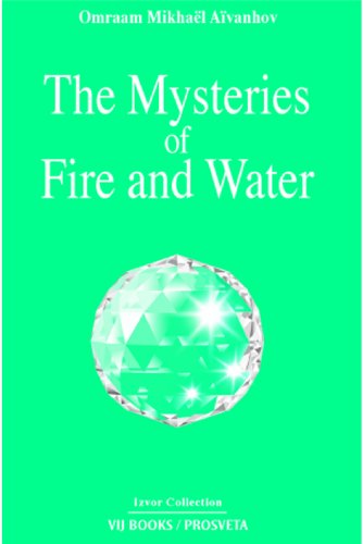 The Mysteries of Fire and Water (9788190848756) by Omraam Mikhael Aivanhov