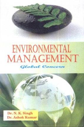 Beispielbild fr Environmental Management : Global Concern zum Verkauf von Vedams eBooks (P) Ltd