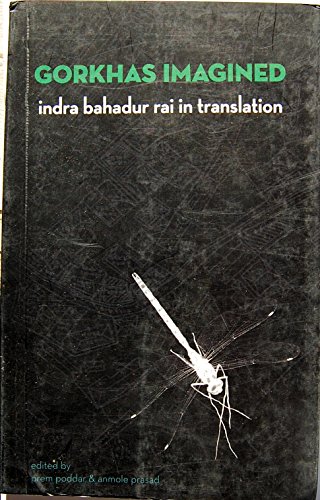 Stock image for Gorkhas imagined : Indra Bahadur Rai in translation for sale by Joseph Burridge Books