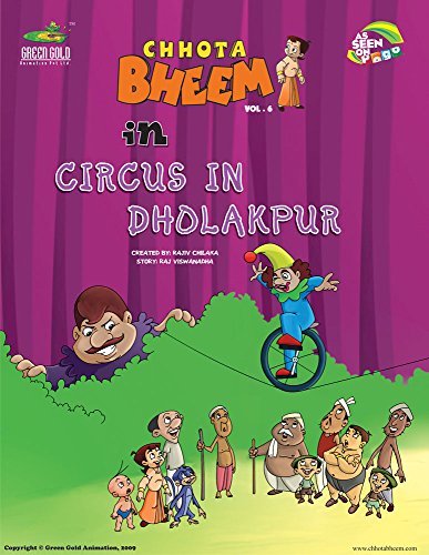 Stock image for Chhota Bheem in The Circus in Dholakpur - Vol. 6: 06 Rajiv Chilaka for sale by Hamelyn