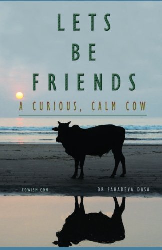 Beispielbild fr Let's Be Friends! - A Curious, Calm Cow zum Verkauf von Lucky's Textbooks