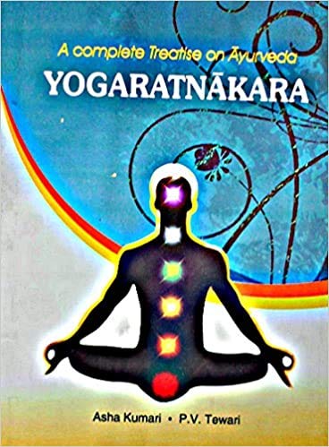 Stock image for A Complete Treatise on Ayurveda : Yogaratnakara for sale by Majestic Books