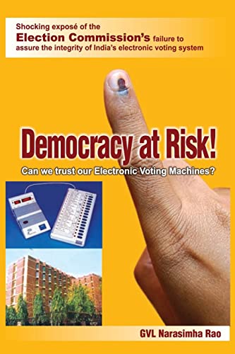 9788191006506: Democracy At Risk! Can We Trust Our Electronic Voting Machines?
