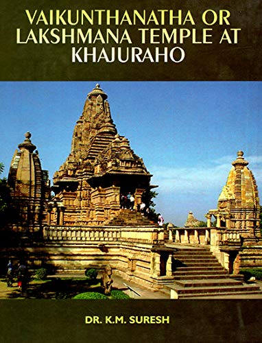 Imagen de archivo de Vaikunthanatha Or Lakshmana Temple At Khajuraho a la venta por Books in my Basket