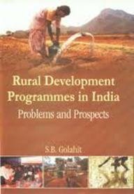 Stock image for Rural Development Programmes in India: Problems and Prospects for sale by dsmbooks