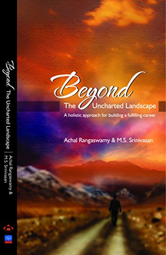 9788192022161: Beyond - The Uncharted Landscape (A Holistic Approach for Building a Fulfilling Career)