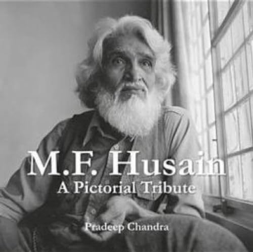 Beispielbild fr M.F. Husain: A Pictorial Tribute zum Verkauf von ANARTIST