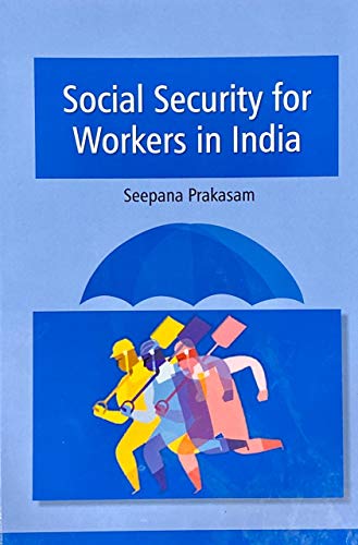 Stock image for Social Security for Workers in India for sale by Vedams eBooks (P) Ltd