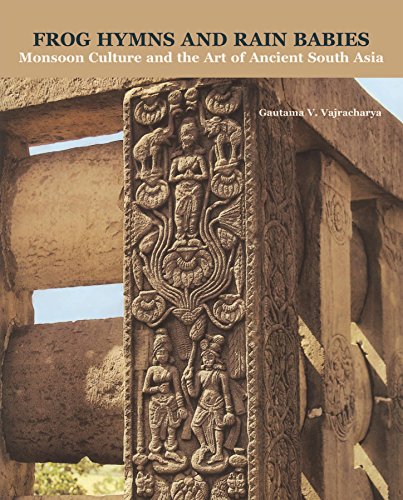 9788192110646: Frog Hymns and Rain Babies: Monsoon Culture and the Art of Ancient South Asia