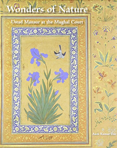 Stock image for Wonders of Nature: Ustad Mansur at the Mughal Court, Vol. 64 No. 2 for sale by Books in my Basket