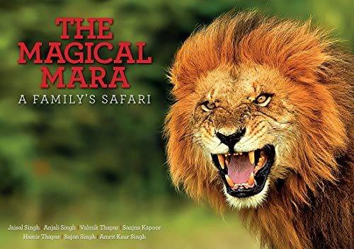 Stock image for The Magical Mara: A Family's Safari for sale by Vedams eBooks (P) Ltd