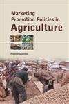 Stock image for Marketing Promotion Policies in Agriculture for sale by Books Puddle