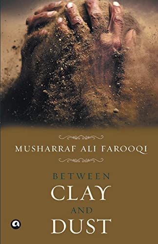 Stock image for Between Clay and Dust for sale by Discover Books